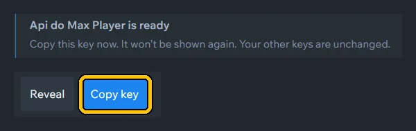 Click **Copy key** and save the key. It is shown **only once**.