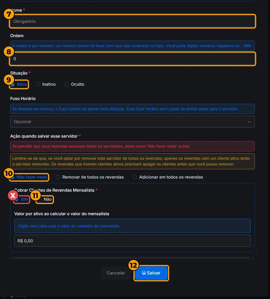 **7** Nombre: **MaxPlayer** · **8** Orden: cualquier número · **9** Situación: **Activo** · **10** **No hacer nada** · **11** Cobrar clientes de revendedores mensualistas: **No** (viene marcado Sí) · **12** **Guardar**.